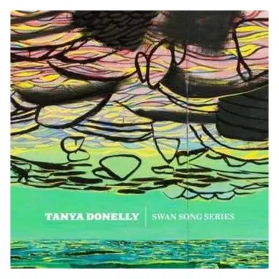 3CD Tanya Donelly: Swan Song Series