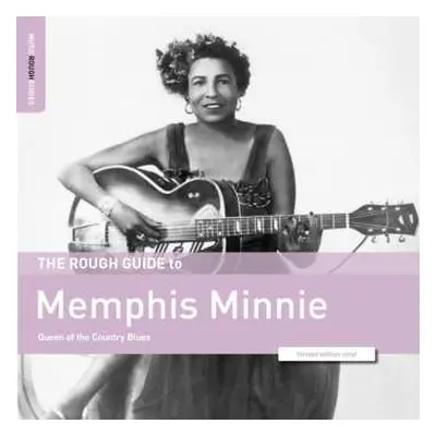 LP Diverse: The Rough Guide To Memphis Minnie - Queen Of The C