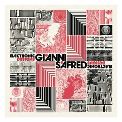 LP Gianni Safred: Electronic Designs