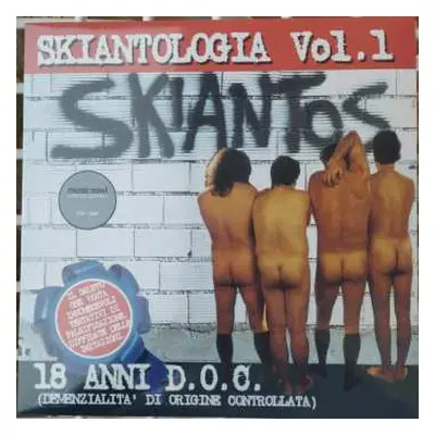 LP Skiantos: Skiantologia Vol.1 - 18 Anni D.O.C. (Demenzialità Di Origine Controllata) LTD | NUM