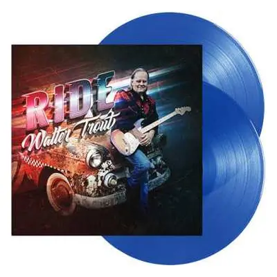 2LP Walter Trout: Ride CLR | LTD