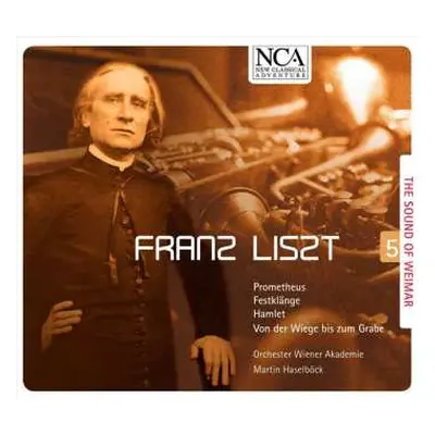 CD Franz Liszt: The Sound Of Weimar 5 DIGI