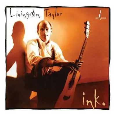 LP Livingston Taylor: Ink