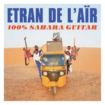 LP Etran De L'air: 100% Sahara Guitar