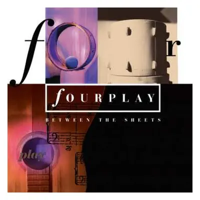 2LP Fourplay: Between The Sheets