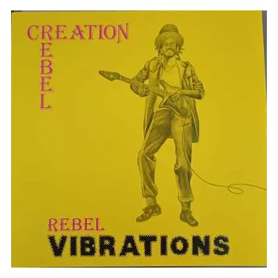 LP Creation Rebel: Rebel Vibrations