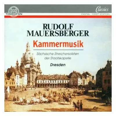 CD Rudolf Mauersberger: Streichquartett Fis-moll Rmwv 449