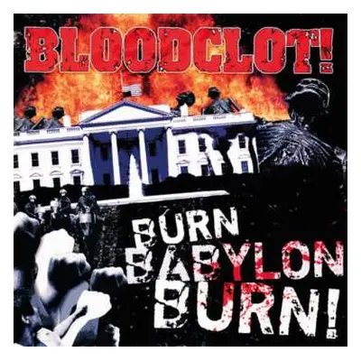 LP Bloodclot!: Burn Babylon Burn! LTD