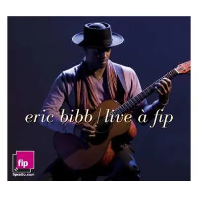 2CD Eric Bibb: Live À Fip