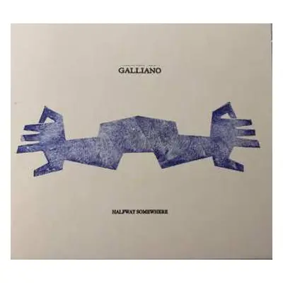 CD Galliano: Halfway Somewhere