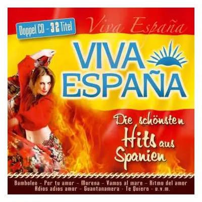 2CD Various: Viva Espana: Die Schönsten Hits Aus Spanien