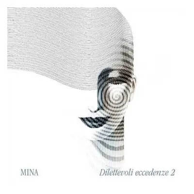 LP Mina: Dilettevoli Eccedenze 2