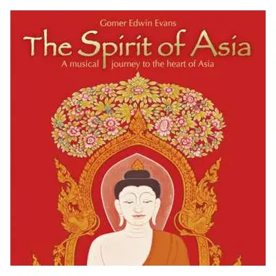 CD Gomer Edwin Evans: The Spirit Of Asia