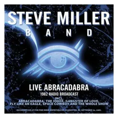 2CD Steve Miller Band: Live Abracadabra, 1982 Radio Broadcast