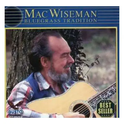 CD Mac Wiseman: Bluegrass Tradition