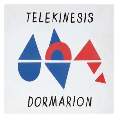 LP Telekinesis: Dormarion