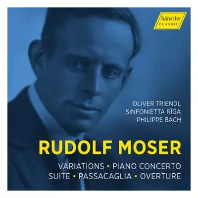 CD Rudolf Moser: Klavierkonzert Op.61