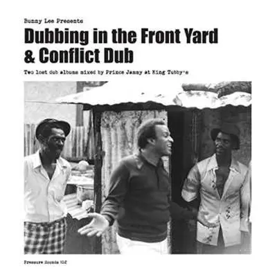 2LP Prince Jammy: Bunny Lee Presents Dubbing In The Front Yard + Conflict Dub