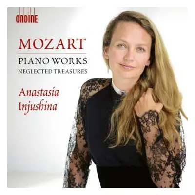 CD Wolfgang Amadeus Mozart: Piano Works - Neglected Treasures