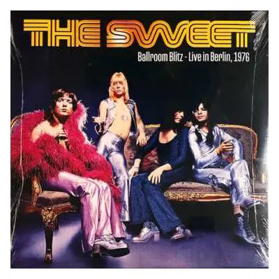 LP The Sweet: Ballroom Blitz - Live In Berlin, 1976