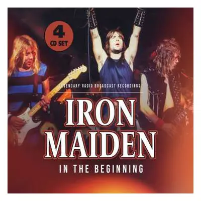 4CD Iron Maiden: In The Beginning (Legendary Radio Broadcast Recordings)