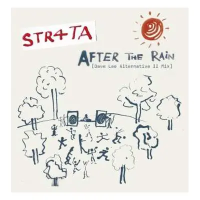 LP STR4TA: After The Rain (Dave Lee Alternative II Mix)