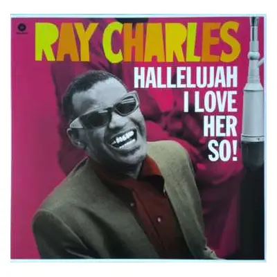 LP Ray Charles: Hallelujah I Love Her So! LTD