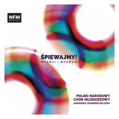 CD Various: Polish National Youth Choir - Spiewajmy!