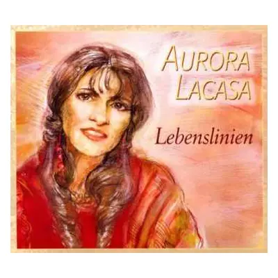 CD Aurora Lacasa: Lebenslinien