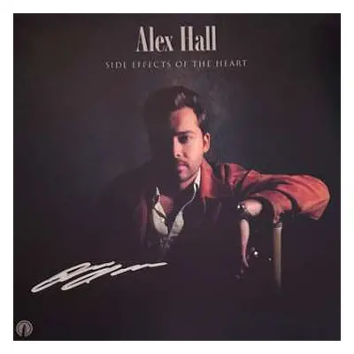 LP Alex Hall: Side Effects of the Heart