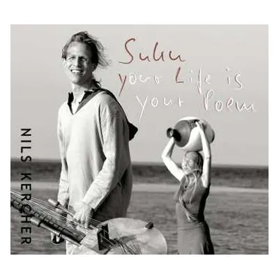 CD Nils Kercher: Suku - Your Life Is Your Poem