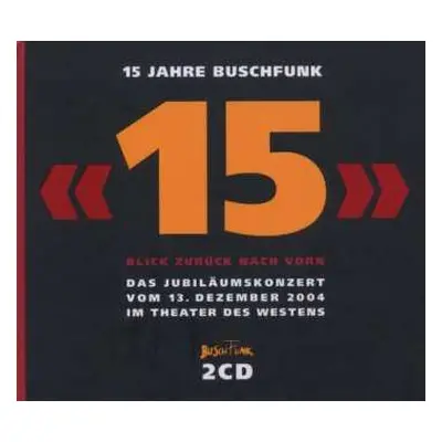 2CD Various: 15 Jahre BuschFunk - Blick Zurück Nach Vorn