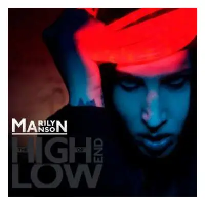 CD Marilyn Manson: The High End Of Low