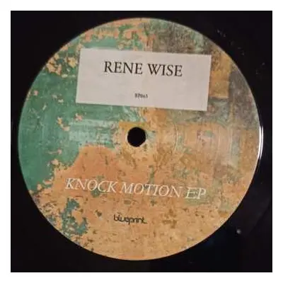 LP Rene Wise: Knock Motion EP