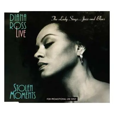 CD Diana Ross: Diana Ross Live - Stolen Moments: The Lady Sings...Jazz And Blues