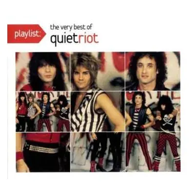 CD Quiet Riot: Playlist: The Very Best Of Quiet Riot