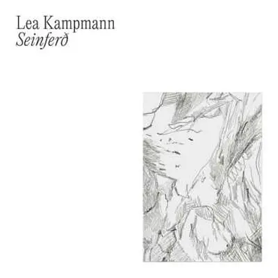 LP Lea Kampmann: Seinfer