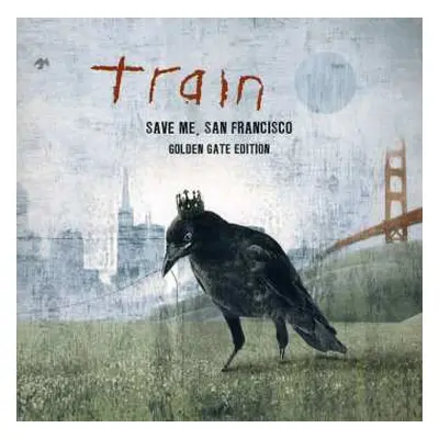 CD Train: Save Me, San Francisco (Golden Gate Edition)