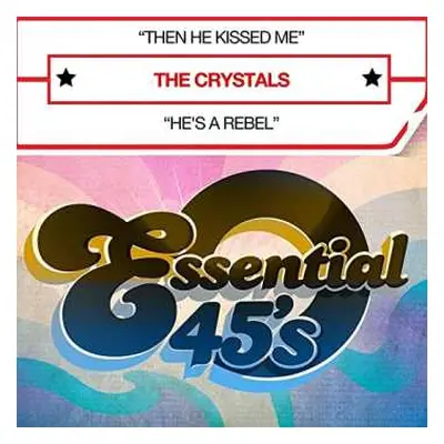 CD The Crystals: Then He Kissed Me