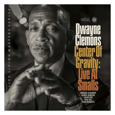 CD Dwayne Clemons: Center Of Gravity, Live At Smalls