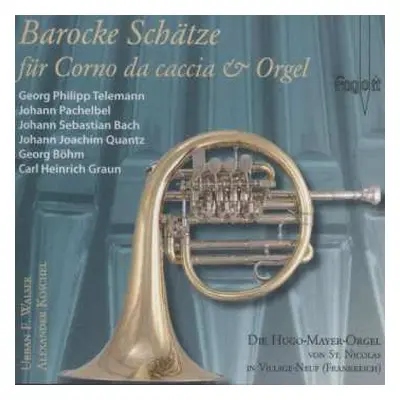 CD Johann Joachim Quantz: Barocke Schätze Für Jagdhorn & Orgel