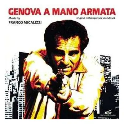 LP Franco Micalizzi: Genova A Mano Armata - O.s.t.