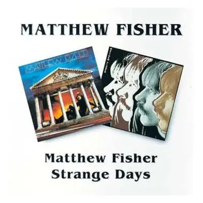 CD Matthew Fisher: Matthew Fisher / Strange Days