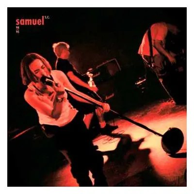 LP Samuel S.C.: 94​-​95 CLR | LTD