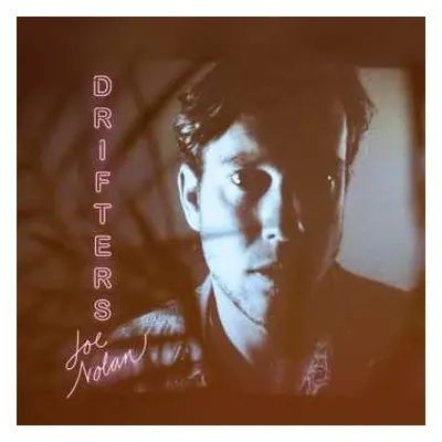 LP Joe Nolan: Drifters