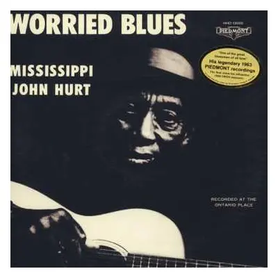 LP Mississippi John Hurt: Worried Blues