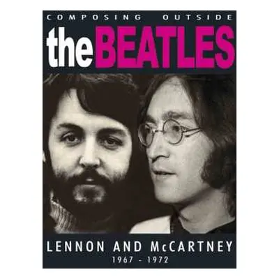 DVD The Beatles: Composing Outside The Beatles - Lennon And McCartney 1973 - 1980