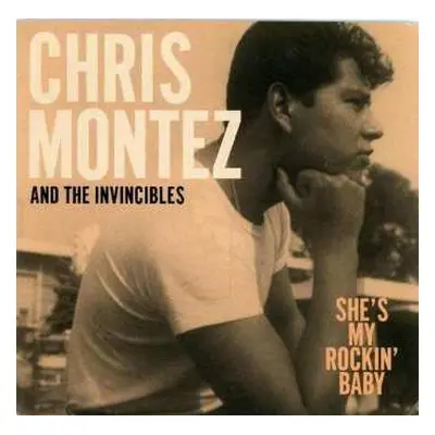 SP Chris Montez: She's My Rockin Baby