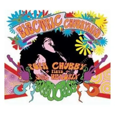 3CD Popa Chubby: Electric Chubbyland (Popa Chubby Plays Jimi Hendrix)