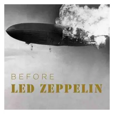 CD Led Zeppelin: Before Led Zeppelin